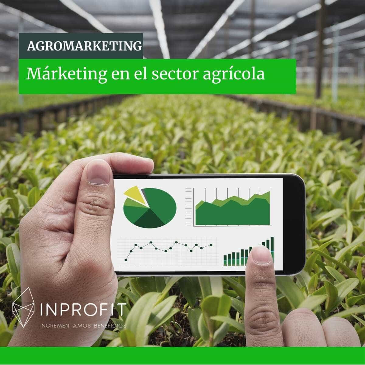 Agromarketing: Marketing en el Sector Agrícola