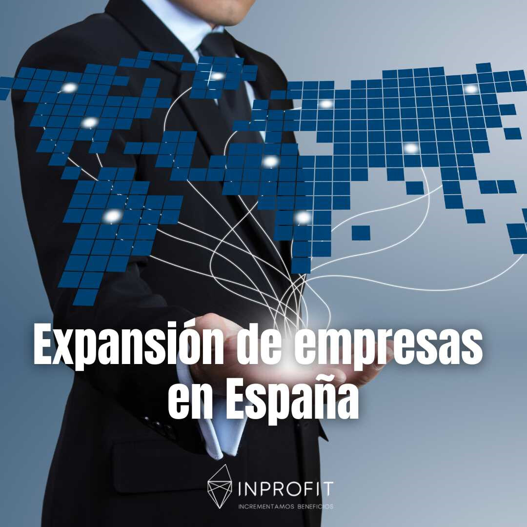 ¿Cómo expandir tu empresa en España?