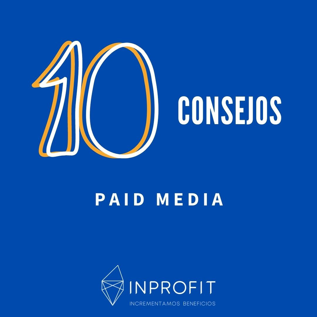 10 Consejos para incrementar las ventas de tu Ecommerce a través del Paid Media