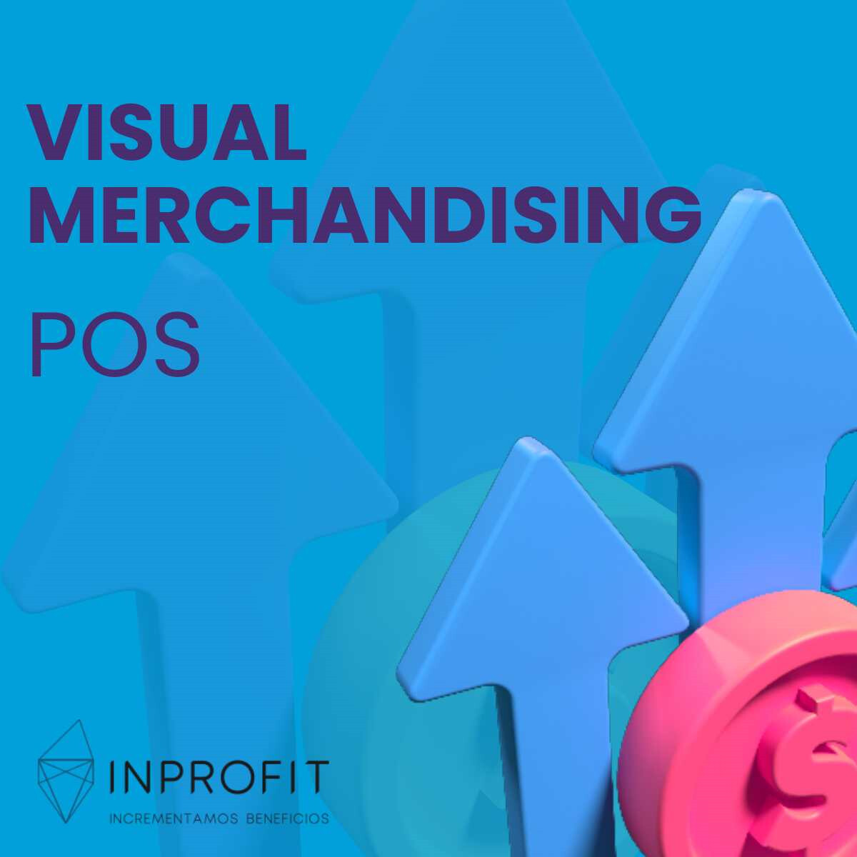 El arte del Visual Merchandising: Revolucionando el marketing en el punto de venta