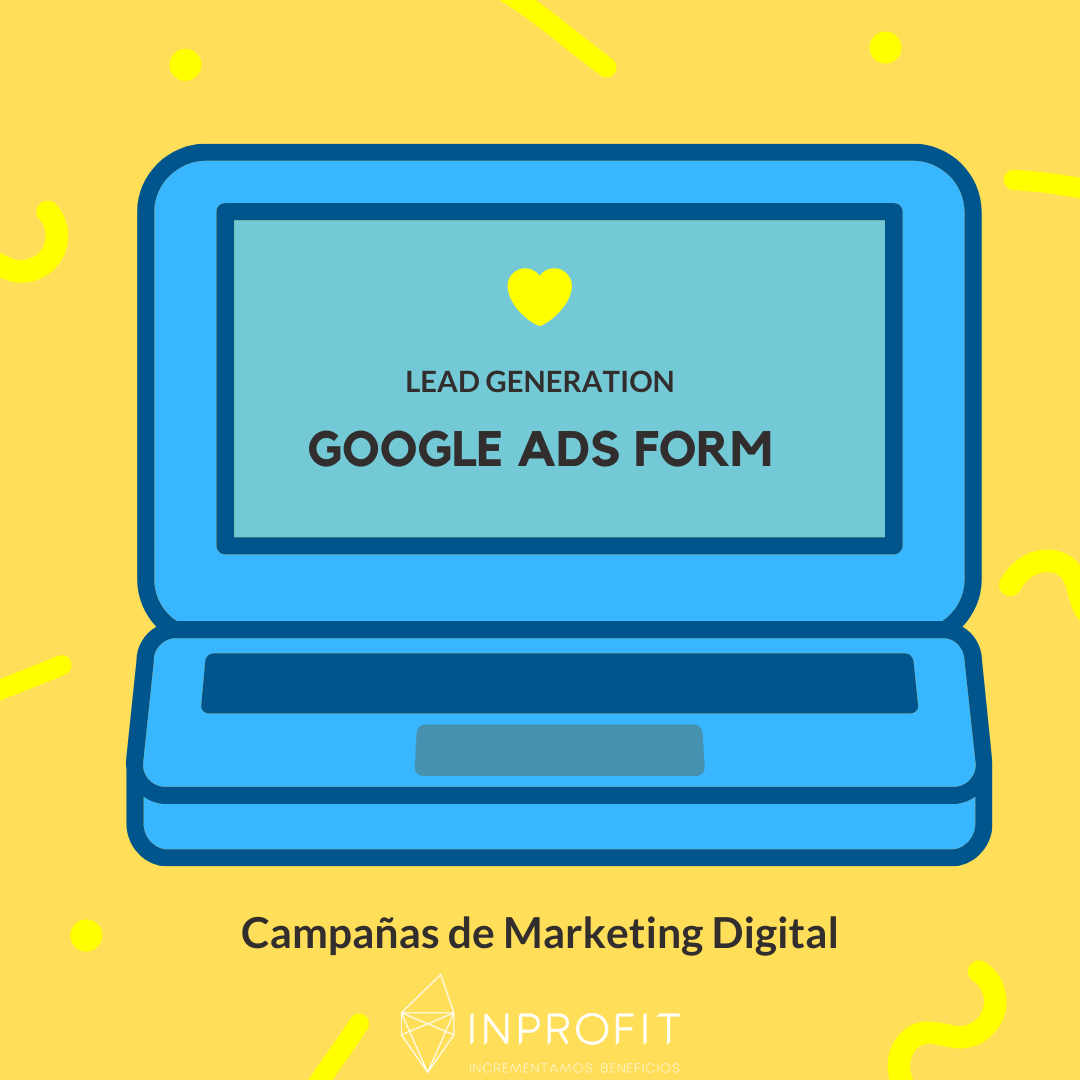 Google ads: Formulario para clientes potenciales