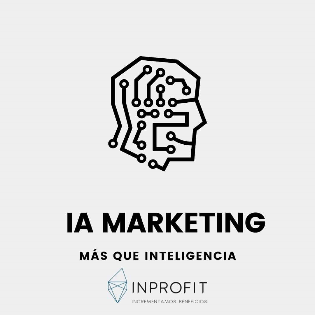 IA Marketing: Inteligencia artificial para el marketing