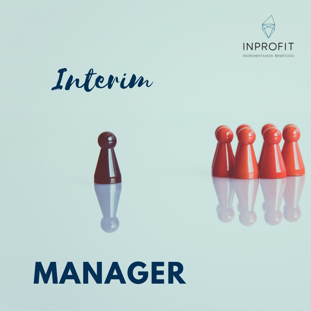 Interim Manager. ¿Qué és y porque es necesario contratar sus servicios?