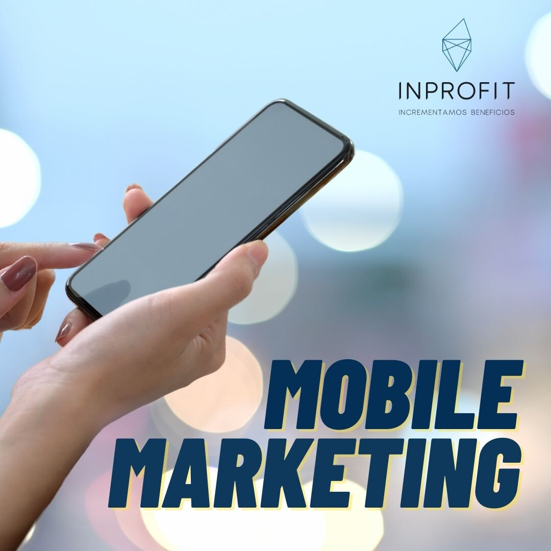 Mobile Marketing: Marketing Digital en la palma de la mano