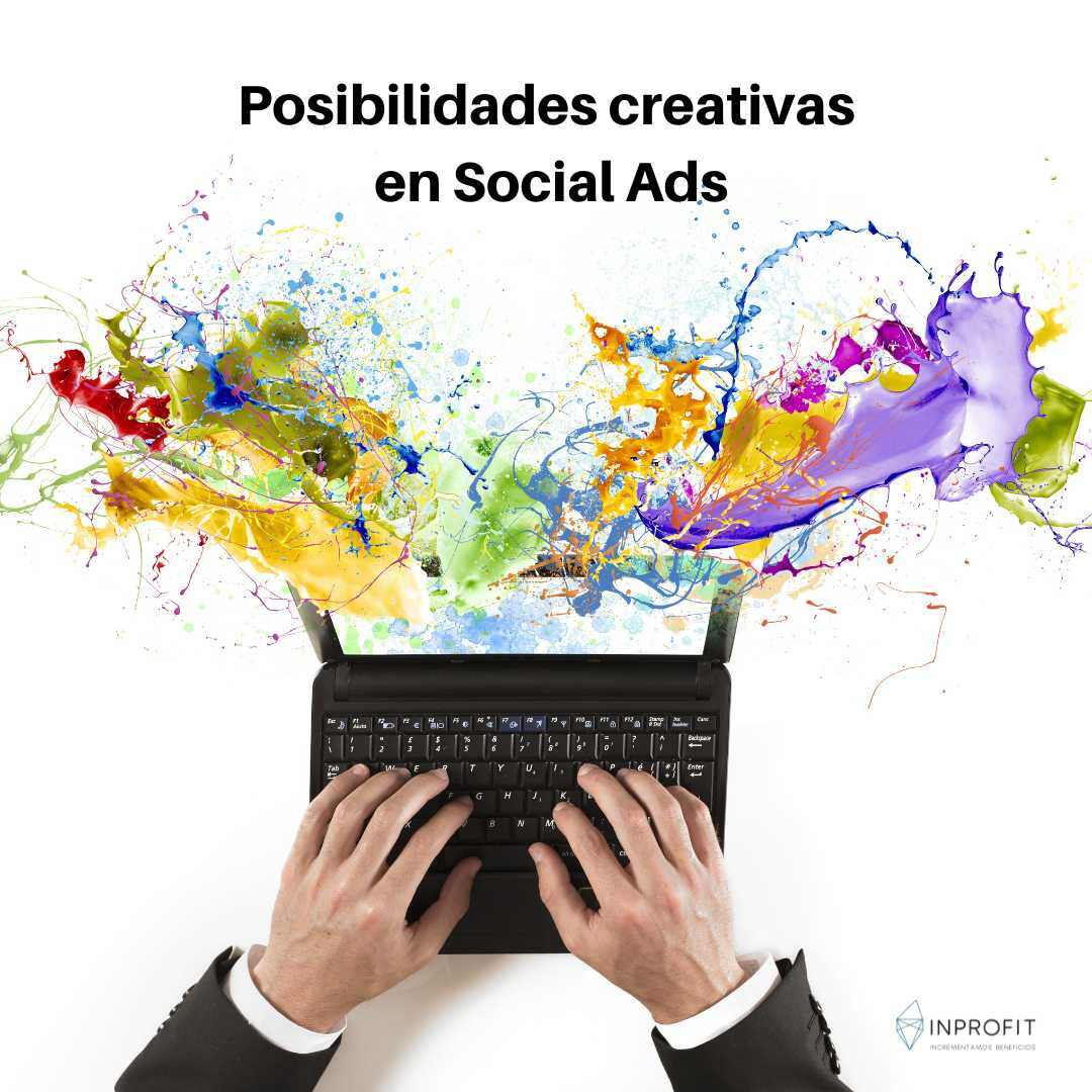 Posibilidades creativas en Social Ads