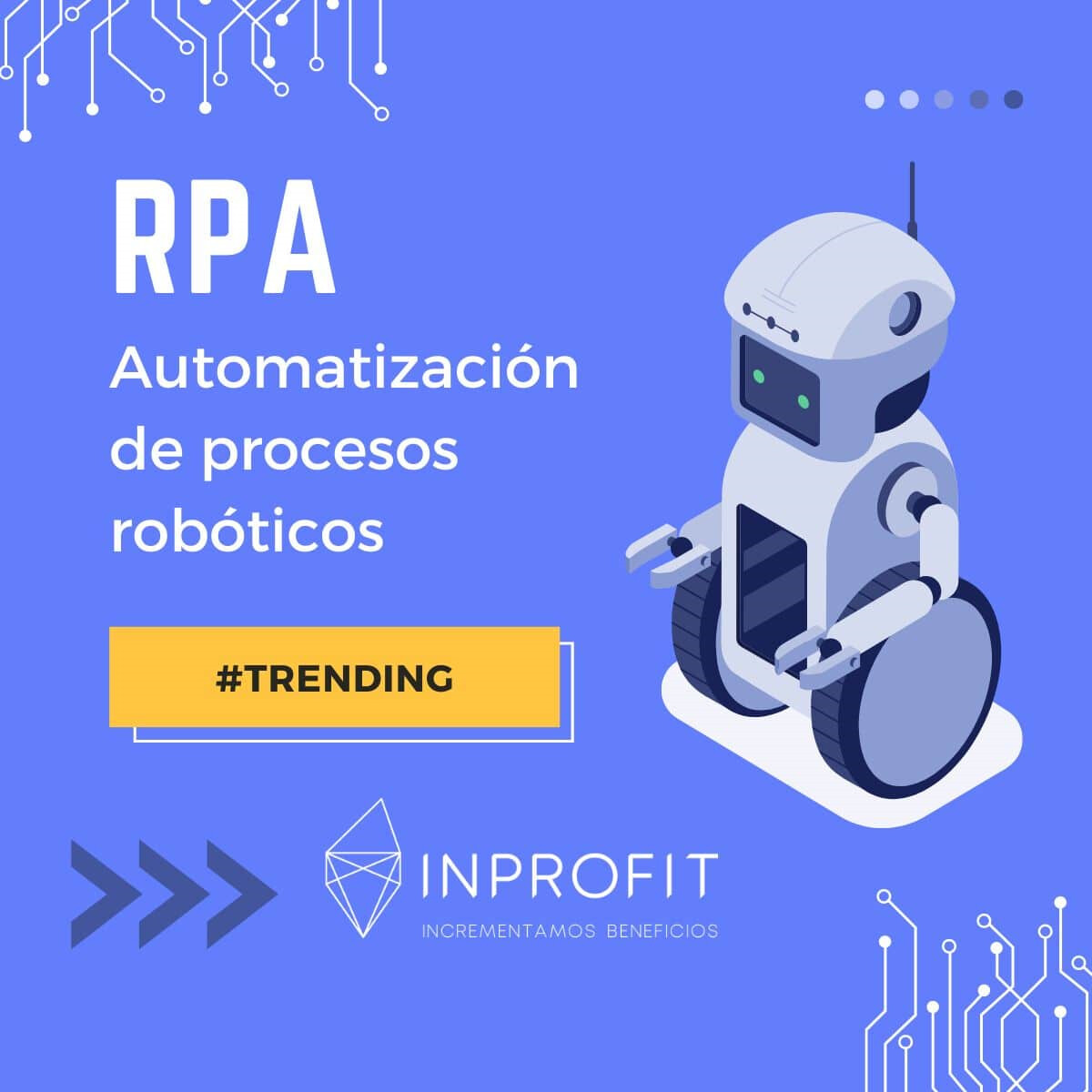 RPA: la tendencia de la automatización de procesos robóticos