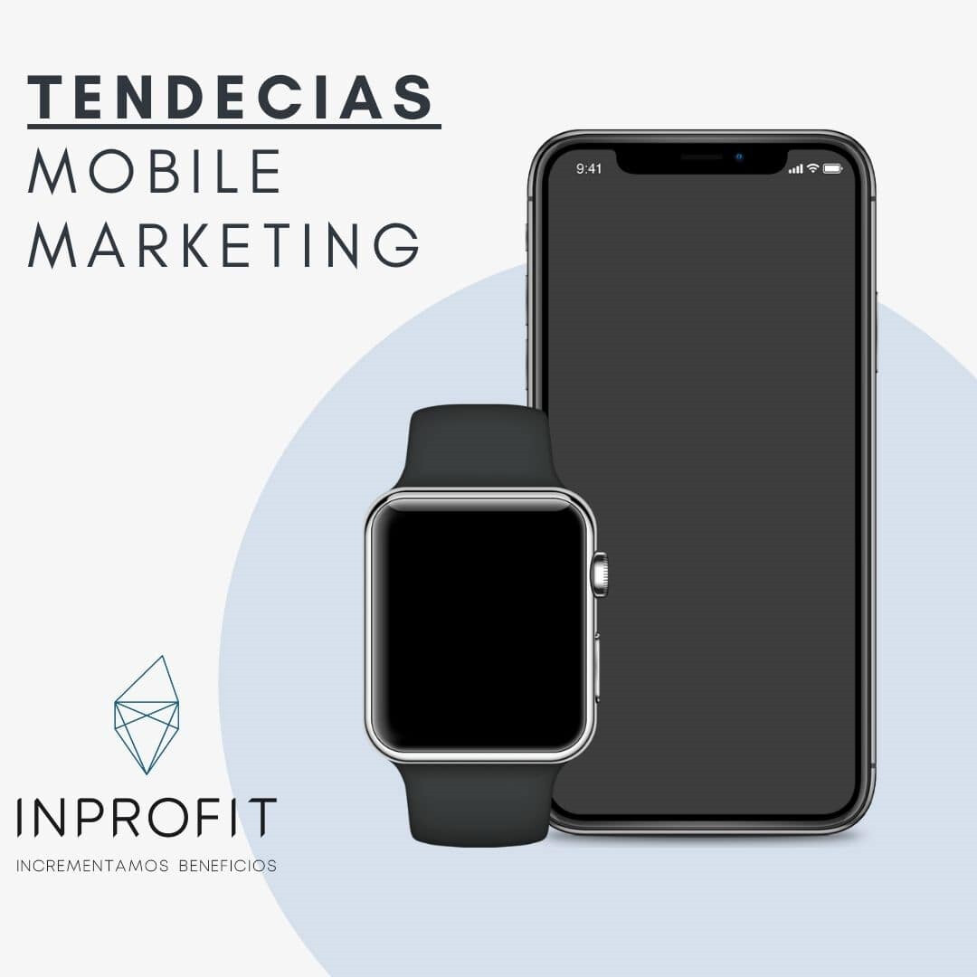 Tecnologías y tendencias del Mobile marketing